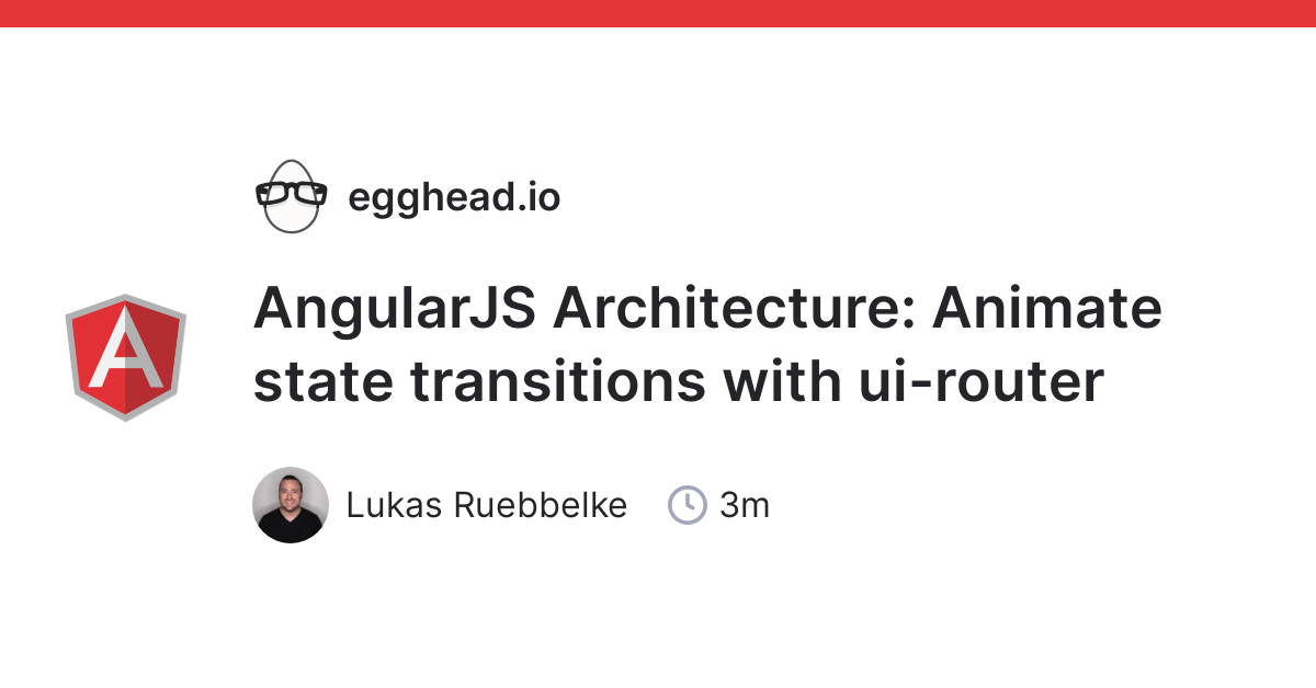 AngularJS Architecture: Animate state transitions with ui-router |  