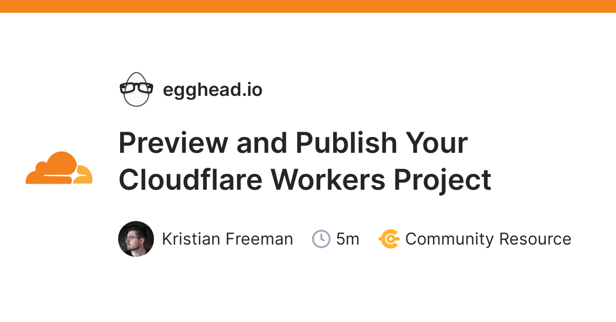 Preview and Publish Your Cloudflare Workers Project 