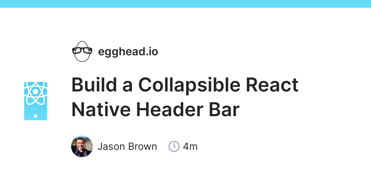 Build a Collapsible React Native Header Bar 